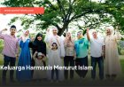 Keluarga Harmonis Menurut Islam